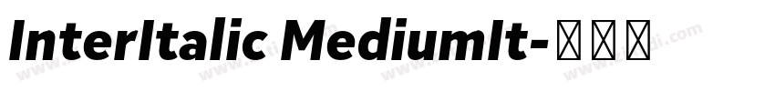 InterItalic MediumIt字体转换